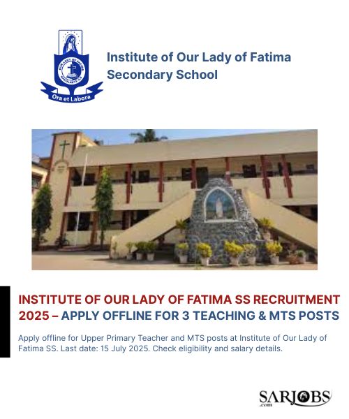Institute of Our Lady of Fatima SS Recruitment 2025 – Apply Offline for 3 Teaching & MTS Posts