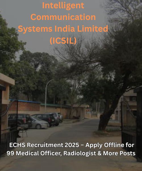 ECHS Recruitment 2025 – Apply Offline for 99 Medical Officer, Radiologist & More Posts