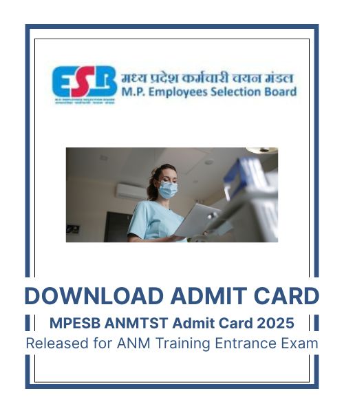MPESB ANMTST Admit Card 2025 Released for ANM Training Entrance Exam