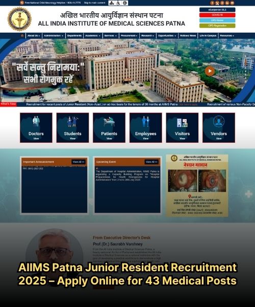 AIIMS Patna Junior Resident Recruitment 2025 – Apply Online for 43 Medical Posts by 09 July