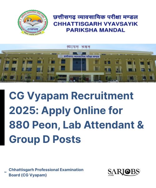 CG Vyapam Recruitment 2025: Apply Online for 880 Peon, Lab Attendant & Group D Posts