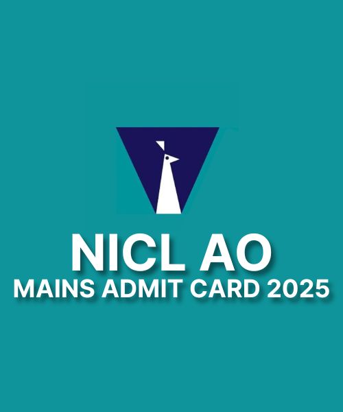 NICL AO Mains Admit Card 2025 Released – Download Link