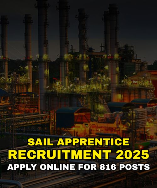 SAIL Apprentice Recruitment 2025 – Apply Online for 816 Posts