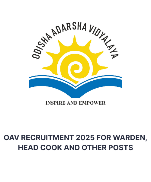 OAV Recruitment 2025 for Warden, Head Cook and Other Posts