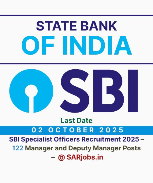 SBI Specialist Officers Recruitment 2025 – Apply for 122 Manager Posts