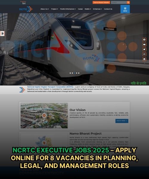 NCRTC Executive Jobs 2025 – Apply Online for 8 Vacancies in Planning, Legal, and Management Roles