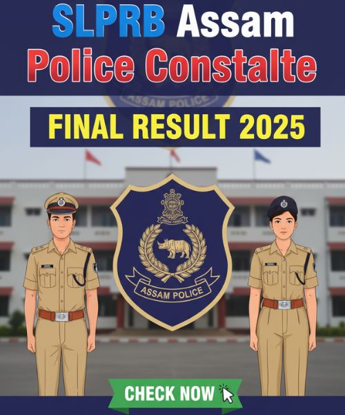 SLPRB Assam Police Constable Final Result 2025 Released at slprbassam.in