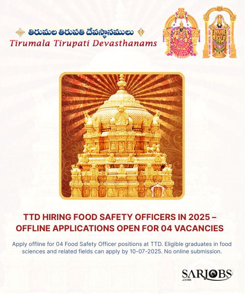 TTD Hiring Food Safety Officers in 2025 – Offline Applications Open for 04 Vacancies