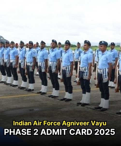 Indian Air Force Agniveer Vayu Phase 2 Admit Card 2025 Released – Check Details