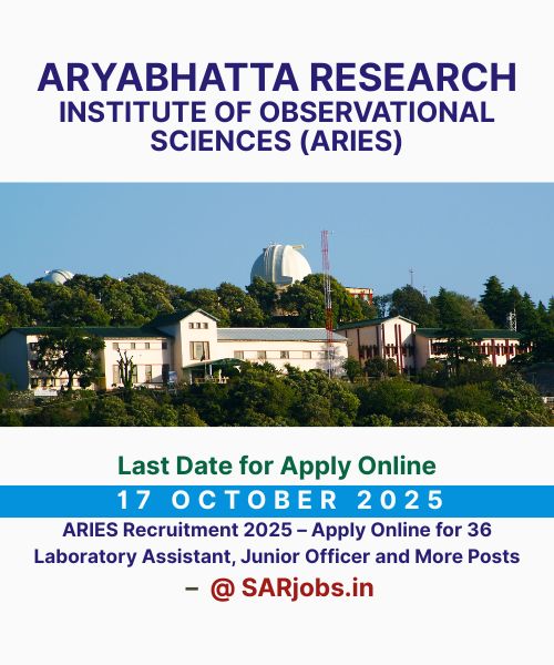 ARIES Recruitment 2025 – 36 Laboratory Assistant, Junior Officer & Other Posts