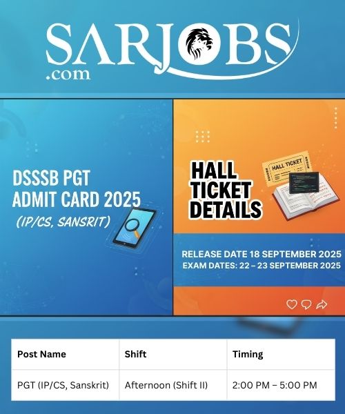 DSSSB PGT (IP/CS, Sanskrit) Admit Card 2025 Released – Download Now